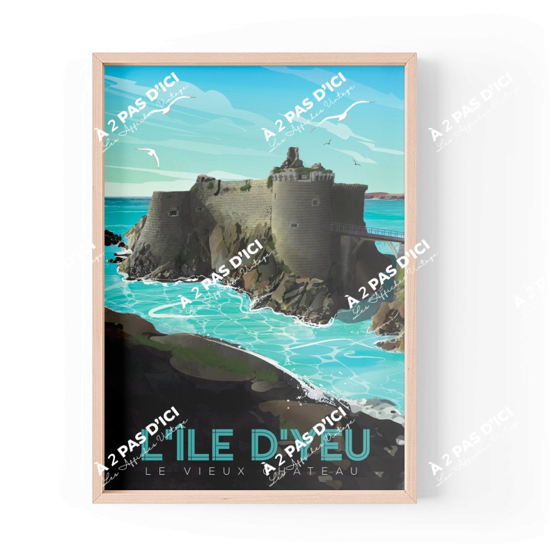 Affiche - Ile d'Yeu -  Le Vieux château
