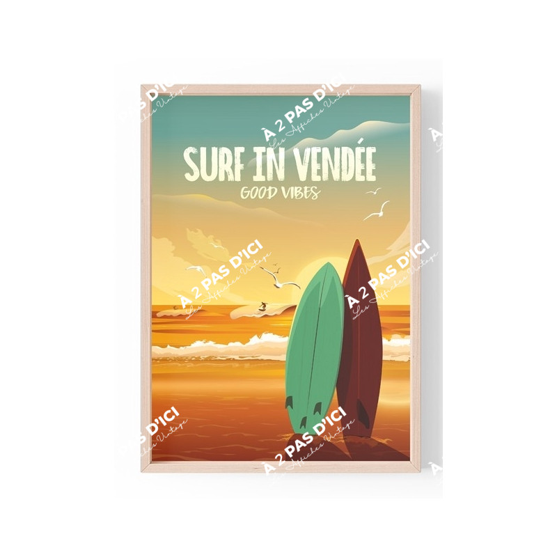 Affiche - Generaliste - Good Vibes - Surf In Vendée