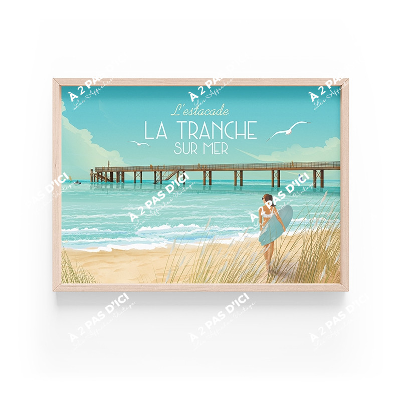 Affiche - La Tranche-sur-Mer - L'Estacade
